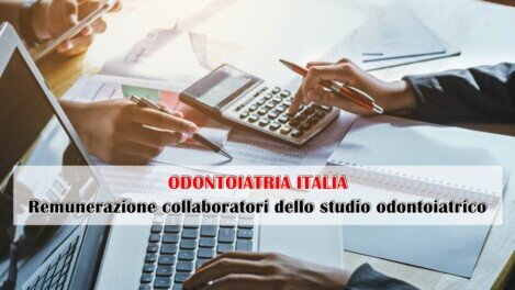 Remunerazioni di colleboratori | Odontoiatria Italia