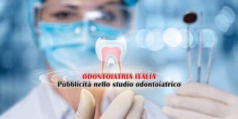 Pubblicità nello studio odontoiatrico | Odontoiatria Italia