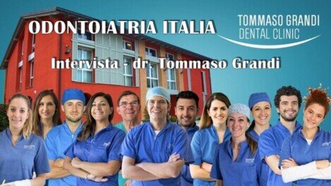 Intervista dr. Tommaso Grandi - Odontoiatria Italia