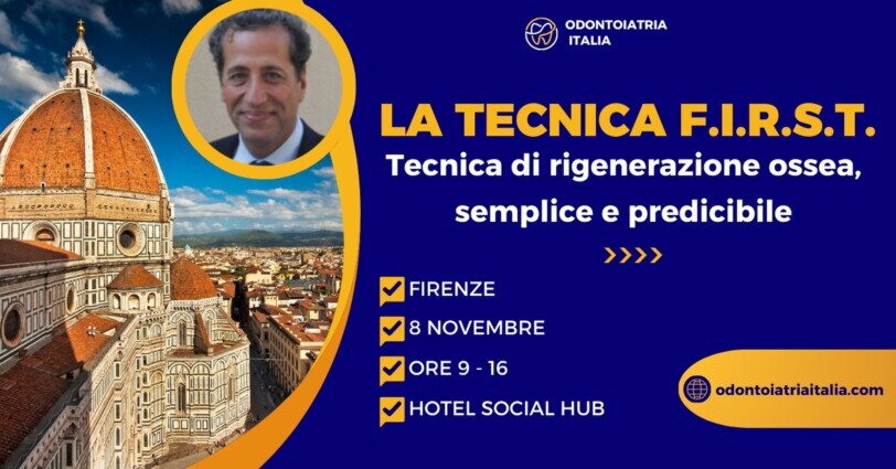 La tecnica FIRST a Firenze | Odontoiatria Italia